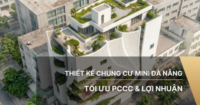 Thiết Kế Chung Cư Mini Đà Nẵng Tối Ưu PCCC & Lợi Nhuận