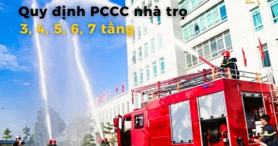 Quy định PCCC nhà trọ 3 tầng, 4 tầng, 5 tầng, 6 tầng, 7 tầng