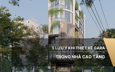 5 lưu ý khi thiết kế gara trong nhà cao tầng