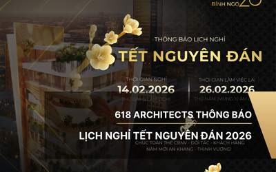 618 Architects thông báo lịch nghỉ Tết Nguyên Đán 2026