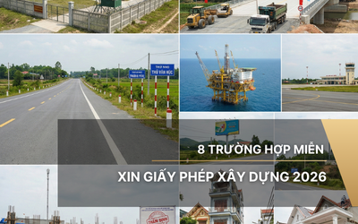 8 trường hợp miễn xin giấy phép xây dựng 2026 cần biết 