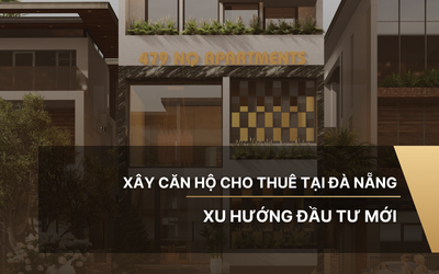 Xây căn hộ cho thuê tại Đà Nẵng: Xu hướng đầu tư 2025