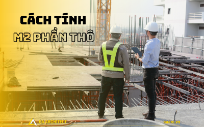 Cách tính m2 phần thô tại Đà Nẵng 2025 mới nhất