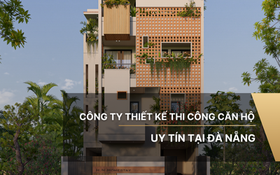 Công ty thiết kế thi công căn hộ uy tín tại Đà Nẵng