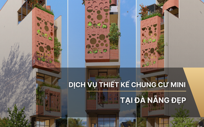 Dịch vụ thiết kế chung cư mini tại Đà Nẵng đẹp