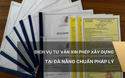 Dịch vụ tư vấn xin phép xây dựng tại Đà Nẵng chuẩn pháp lý