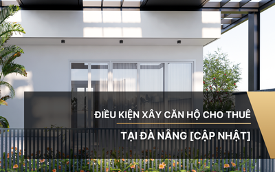 Điều kiện xây căn hộ cho thuê tại Đà Nẵng [Cập nhật]