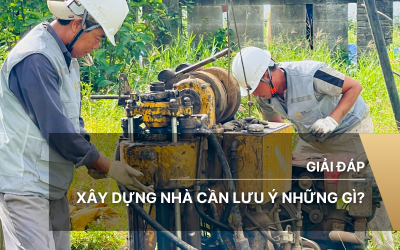 Giải đáp: Xây dựng nhà dân dụng cần lưu ý những gì?