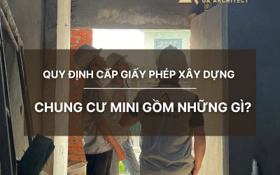Quy định cấp giấy phép xây dựng chung cư mini gồm những gì?