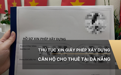 Thủ tục xin giấy phép xây dựng căn hộ cho thuê tại Đà Nẵng