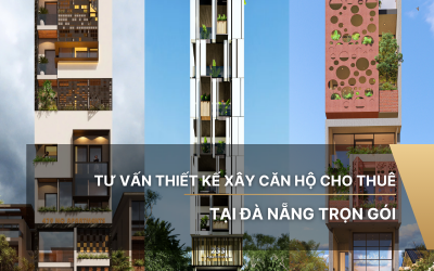 Tư vấn thiết kế xây căn hộ cho thuê tại Đà Nẵng trọn gói