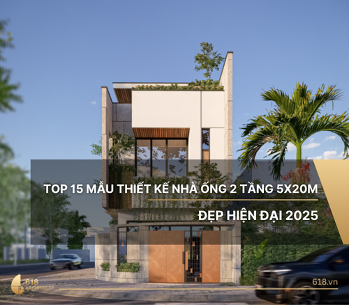 Top 15 mẫu thiết kế nhà ống 2 tầng 5x20m đẹp hiện đại 2025