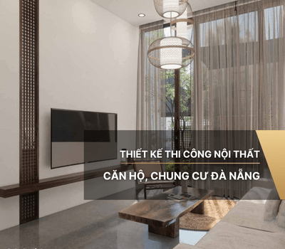 Thiết kế thi công nội thất căn hộ, chung cư Đà Nẵng
