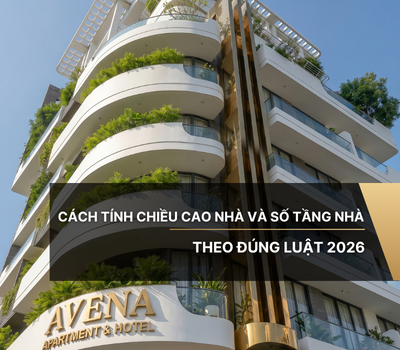 Cách tính chiều cao nhà và số tầng nhà theo đúng luật 2026