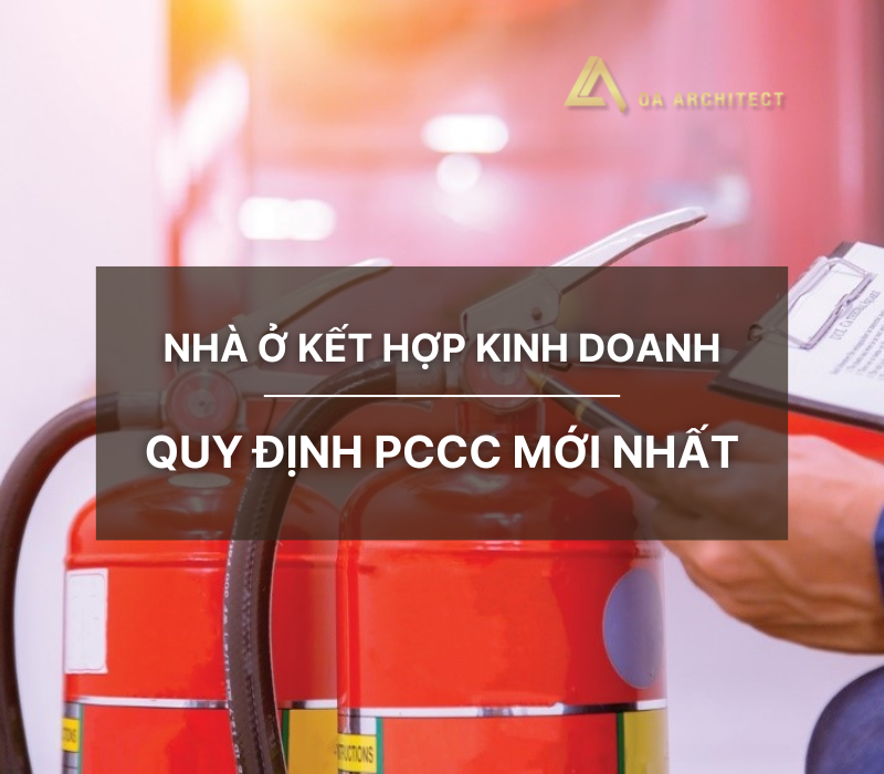 Yêu cầu PCCC với nhà ở kết hợp kinh doanh mới nhất